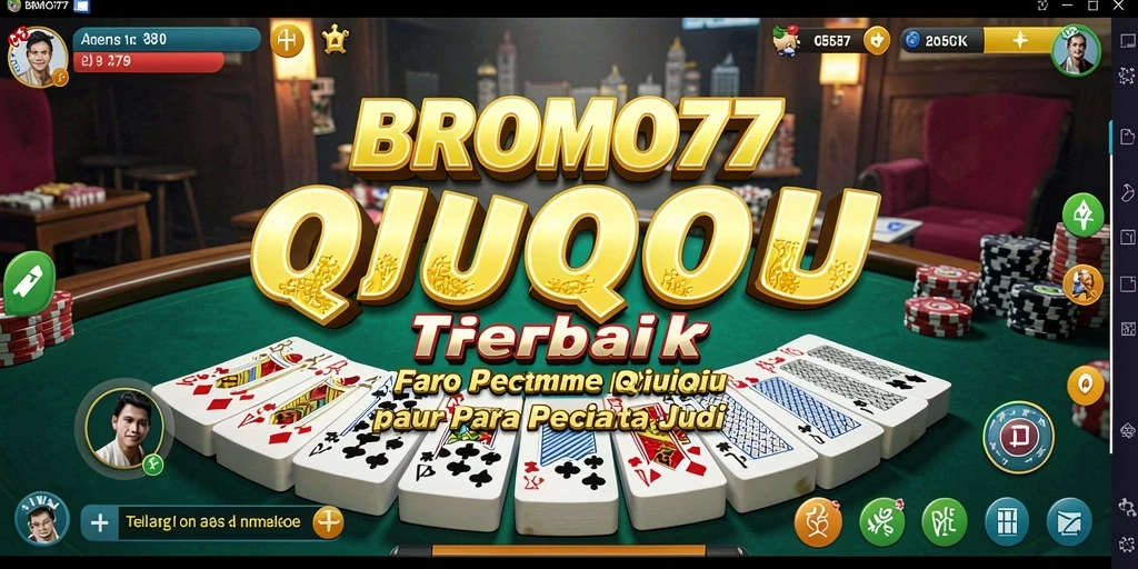 Tampilan gameplay QiuQiu yang menarik dan kompetitif di BROMO77.